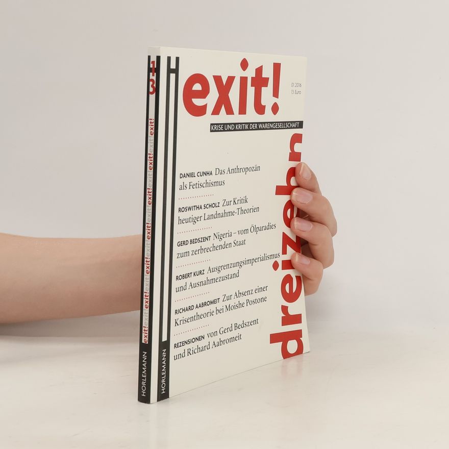 Daniel Cunha EXIT! - Krise und Kritik der Warengesellschaft. Nr.13