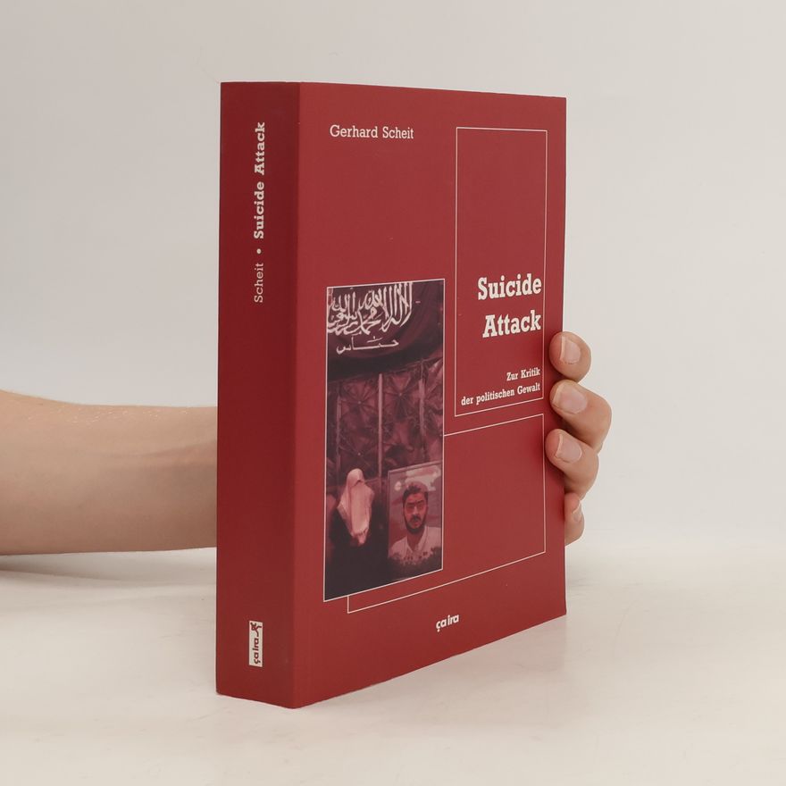 Gerhard Scheit Suicide attack