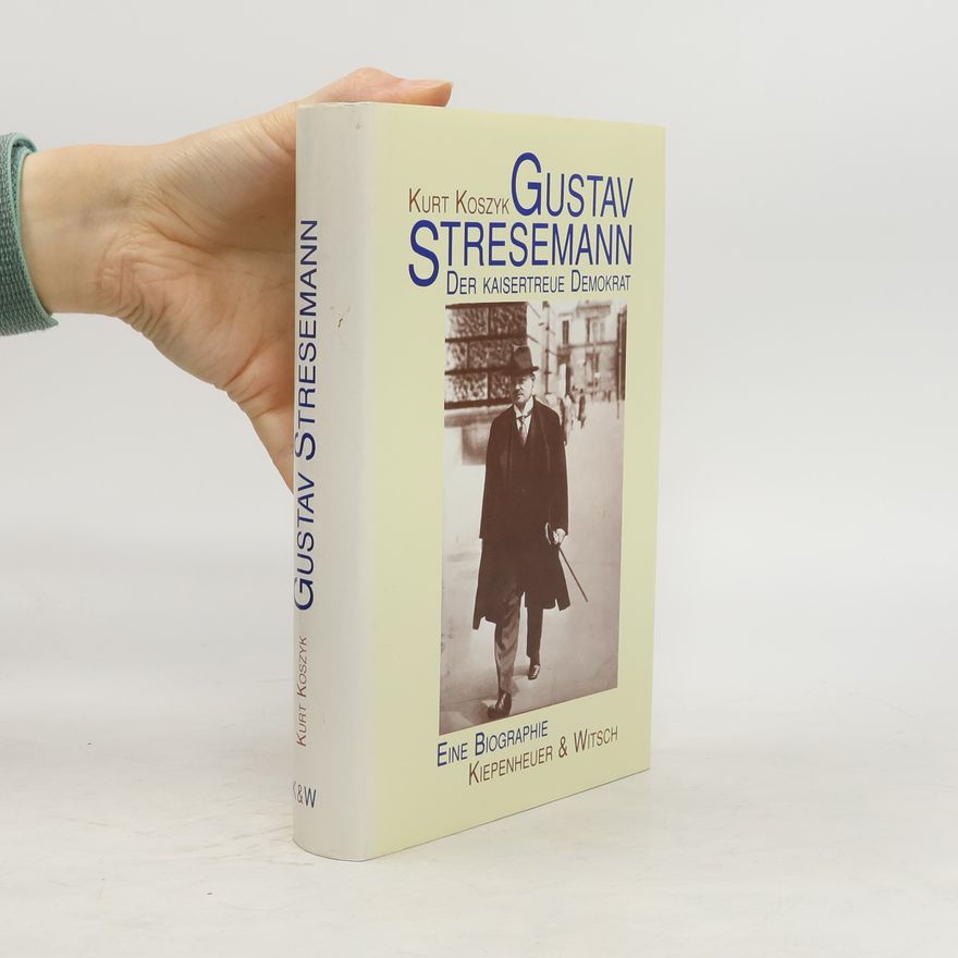 Kurt Koszyk Gustav Stresemann