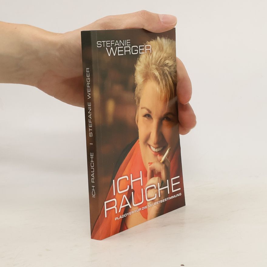 Stefanie Werger Ich rauche!
