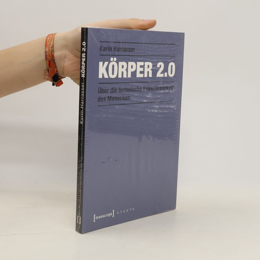 Karin Harrasser Körper 2.0