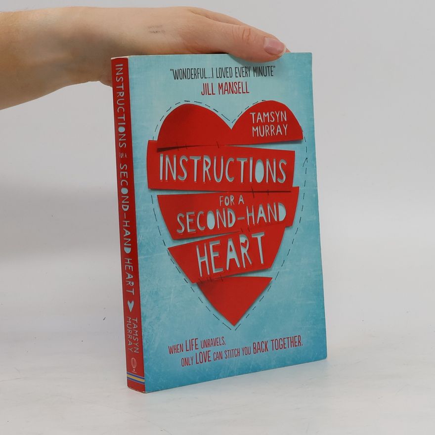 Tamsyn Murray Instructions for a Second-Hand Heart