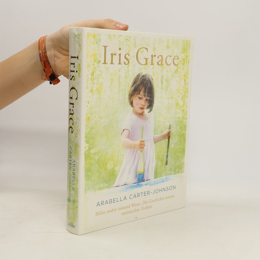 Arabella Carter-Johnson Iris Grace