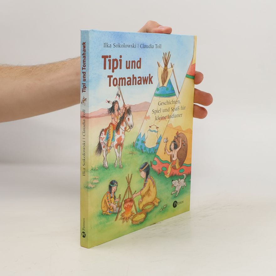Ilka Sokolowski Tipi und Tomahawk