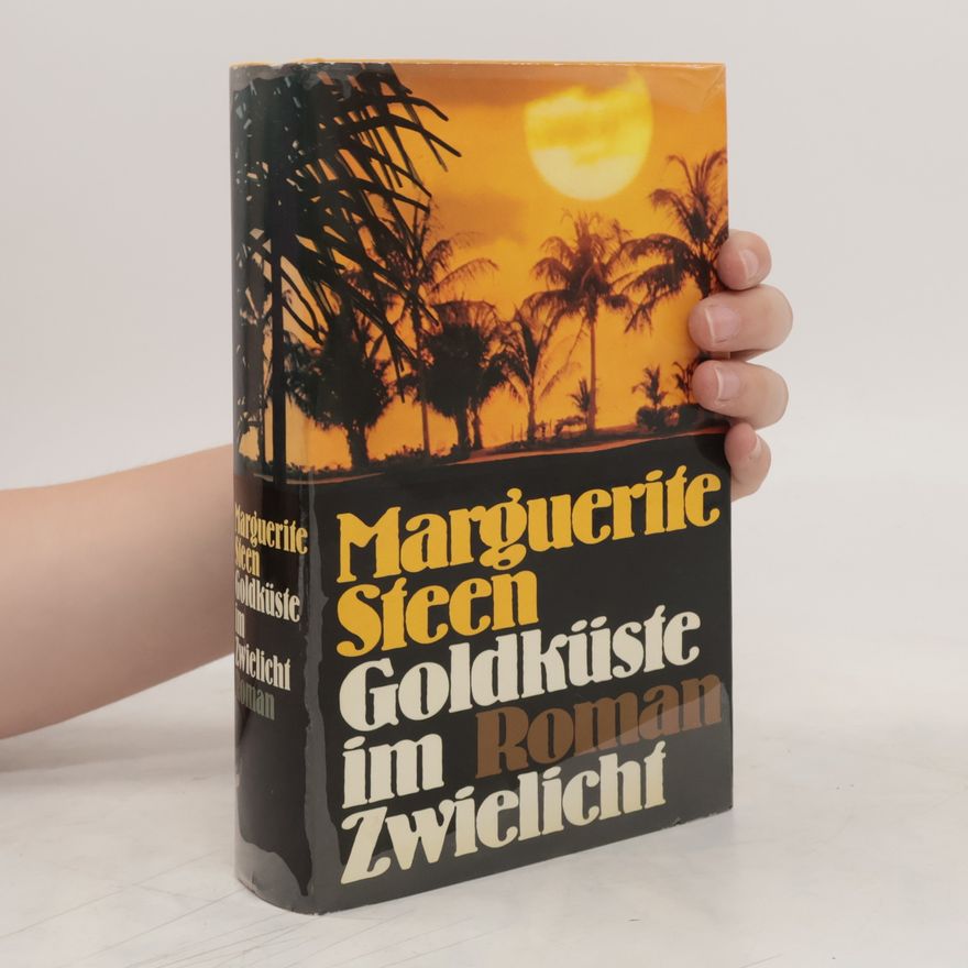 Marguerite Steen Goldküste im Zwielicht