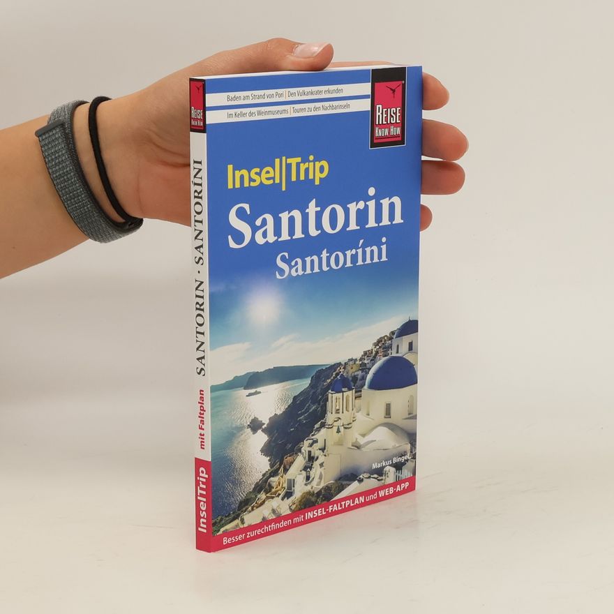 Markus Bingel Reise Know-How InselTrip Santorin / Santoríni