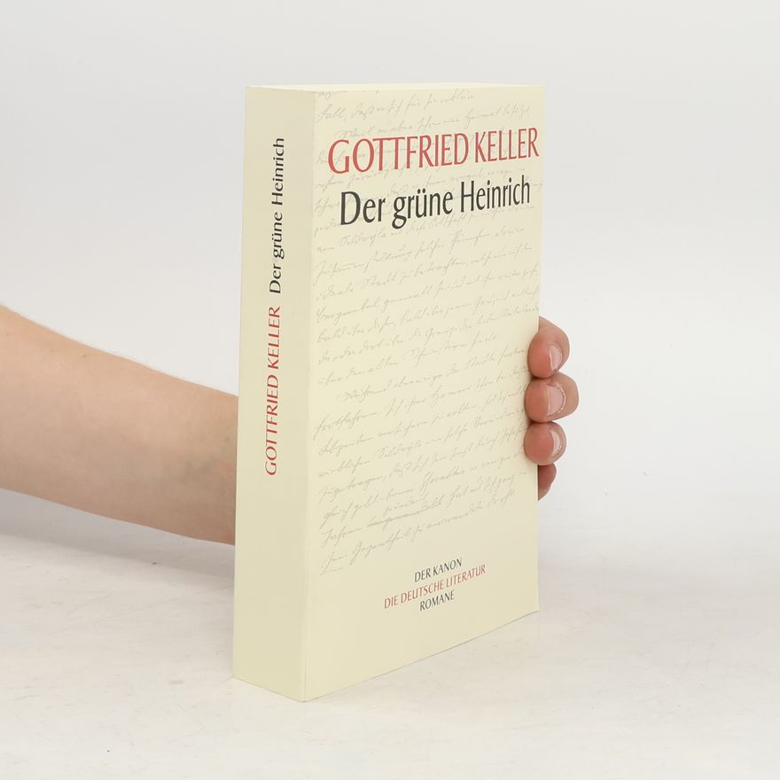 Gottfried Keller Der grüne Heinrich
