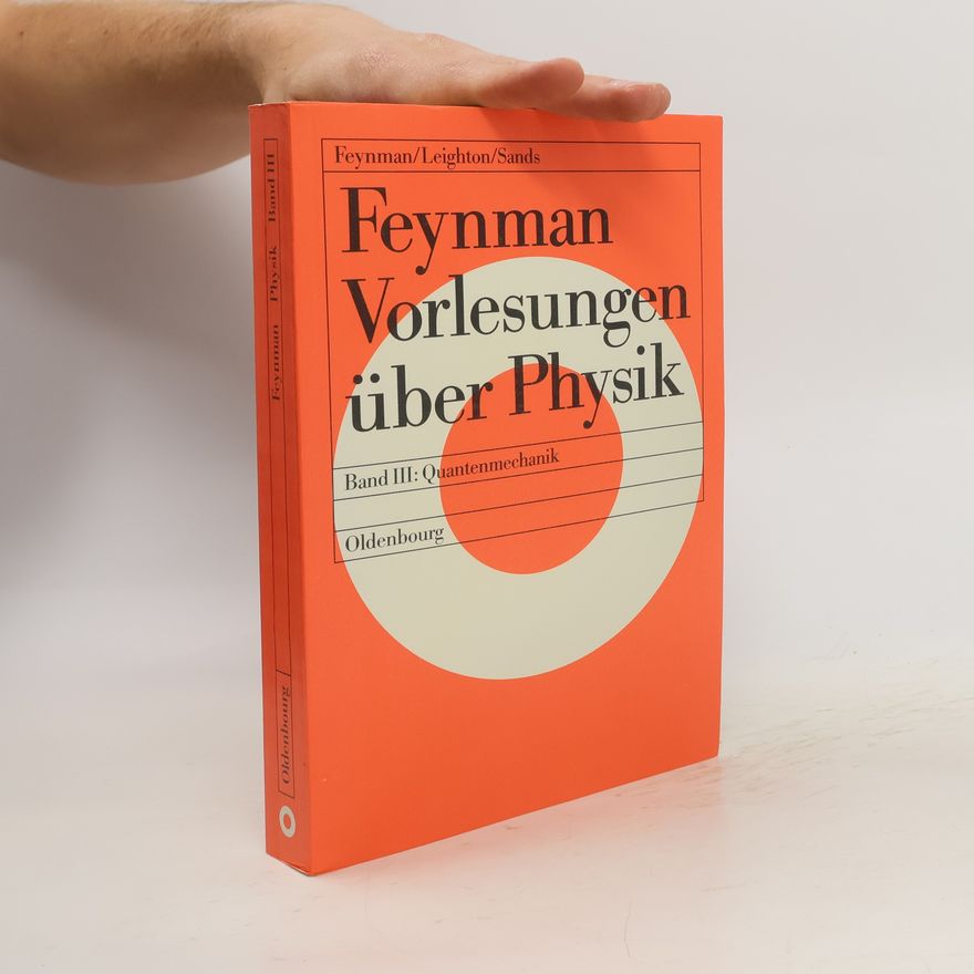 Robert B. Leighton Feynman-Vorlesungen über Physik III