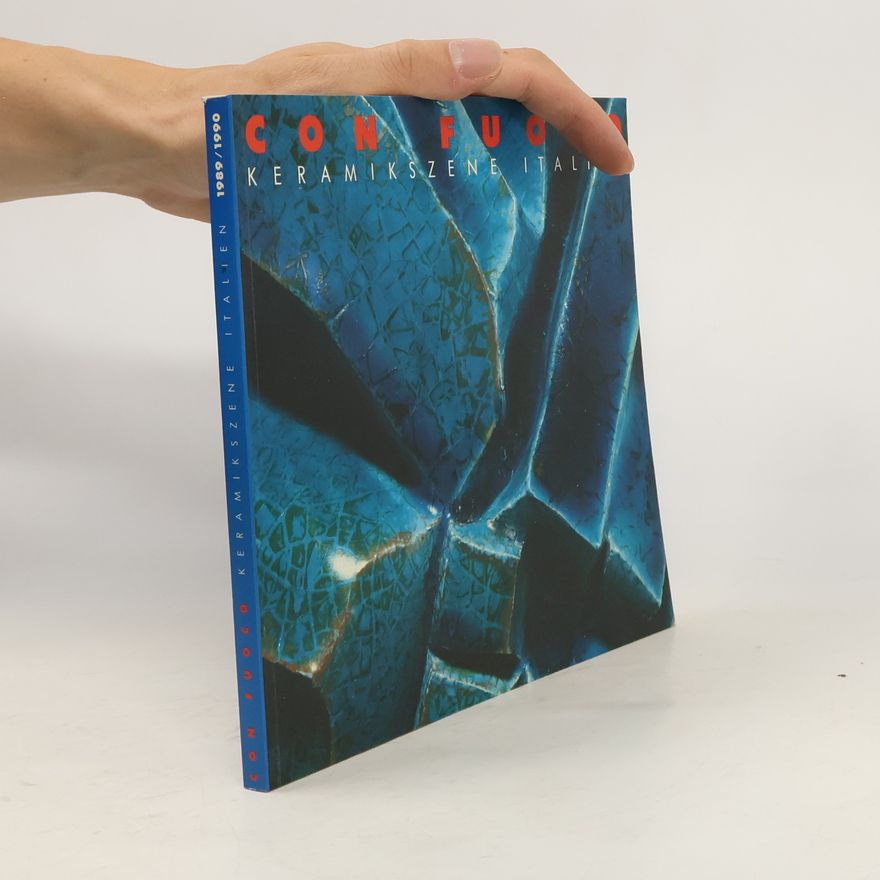 Autorenkollektiv Con fuoco. Keramikszene Italien 1989/1990