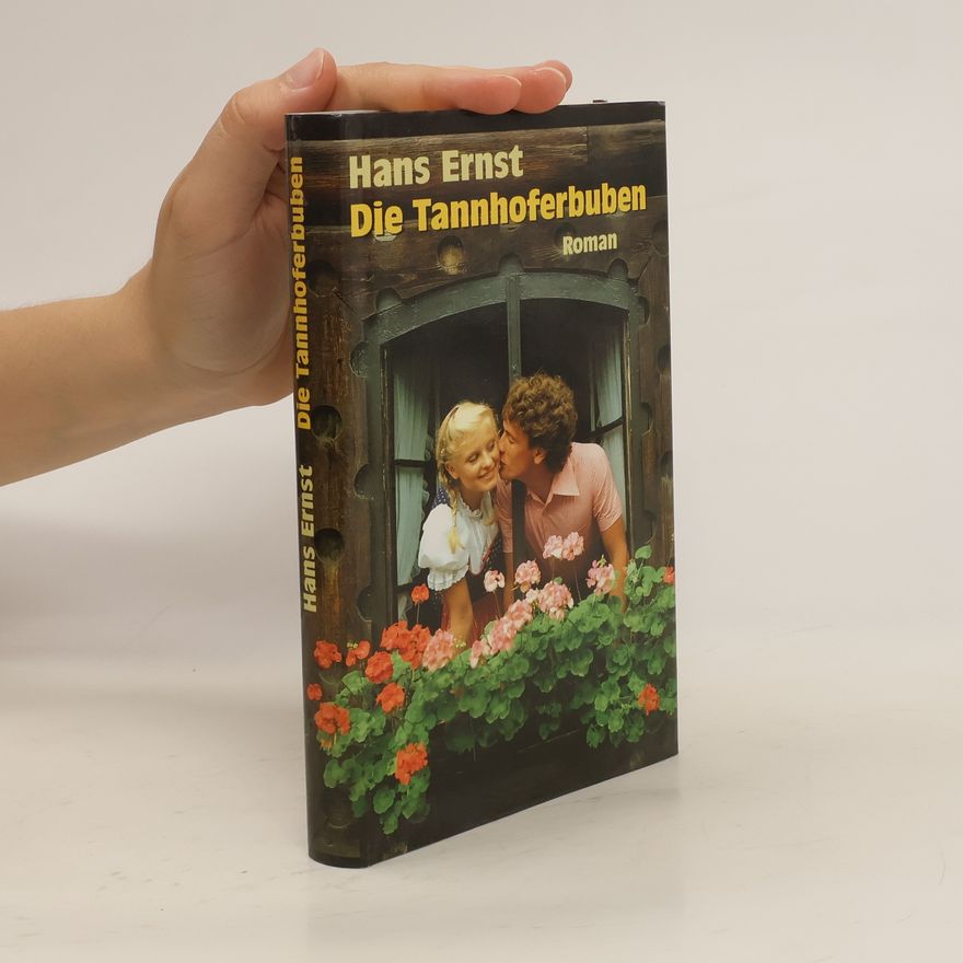 Hans-Ernst Schwiete Die Tannhoferbuben