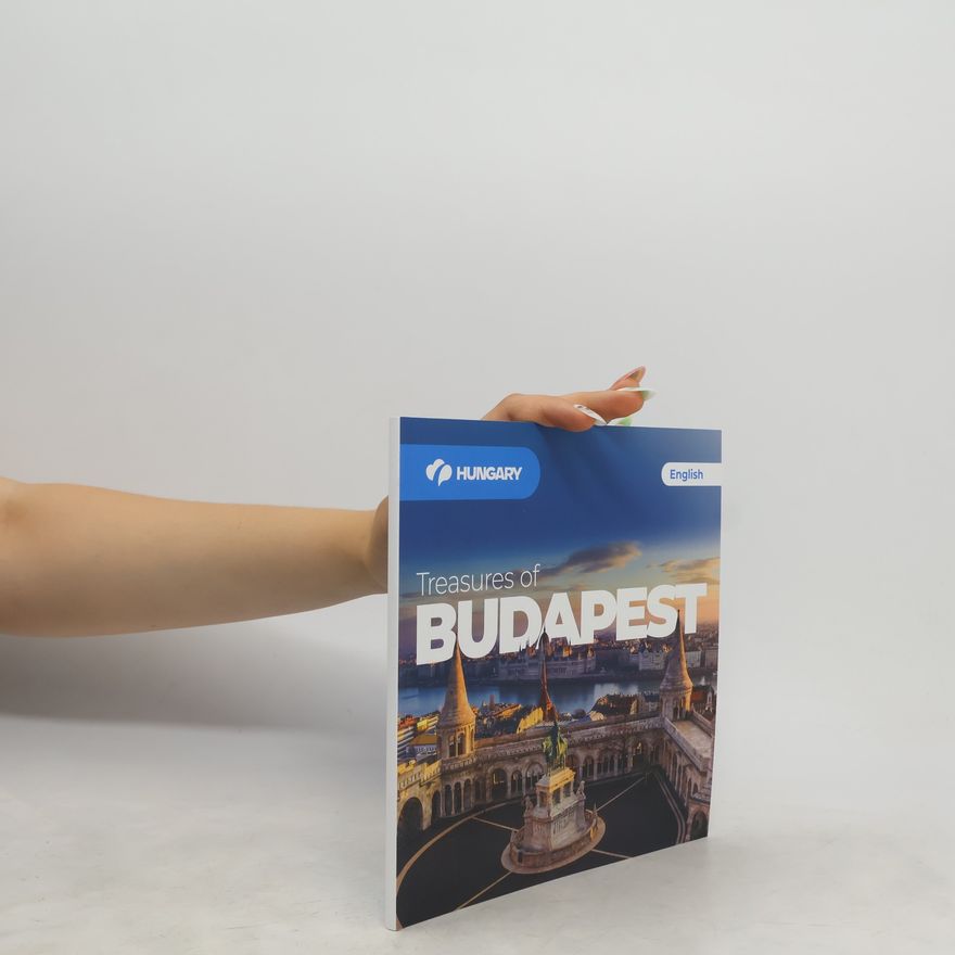 Kolektiv autorů Treasures of Budapest