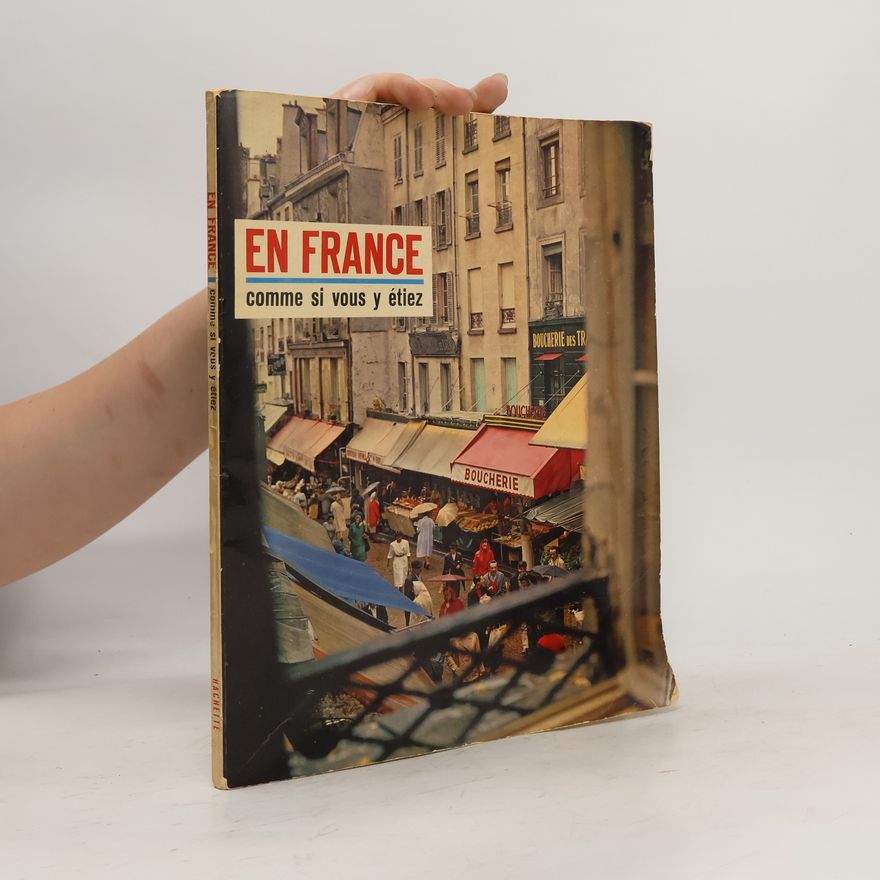 Autorenkollektiv En France: comme si vous y étiez