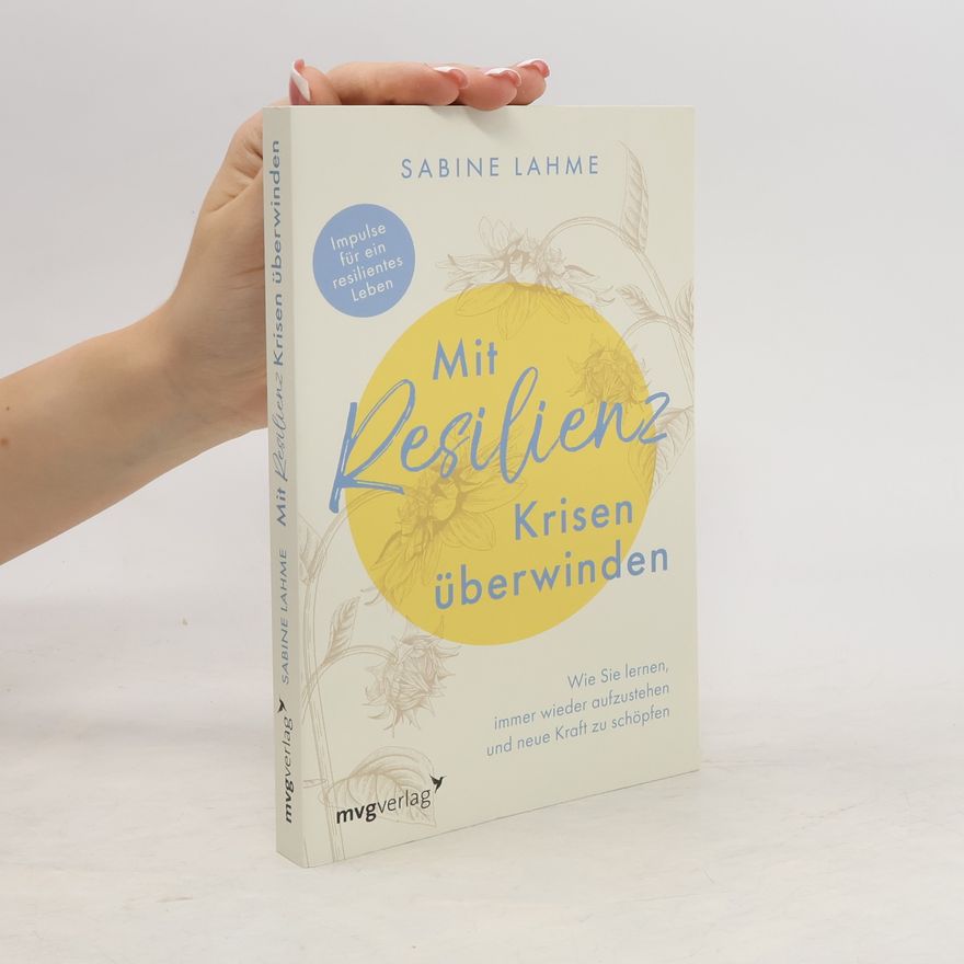Sabine Lahme Mit Resilienz Krisen überwinden
