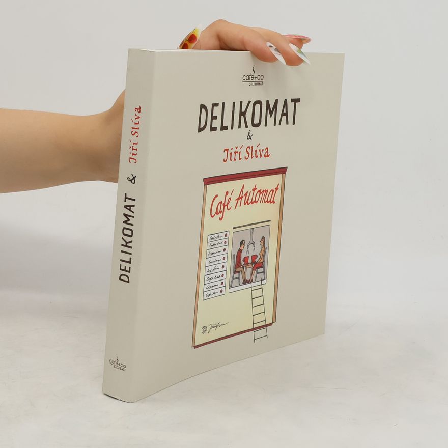 Kolektiv autorů Delikomat & Jiří Slíva