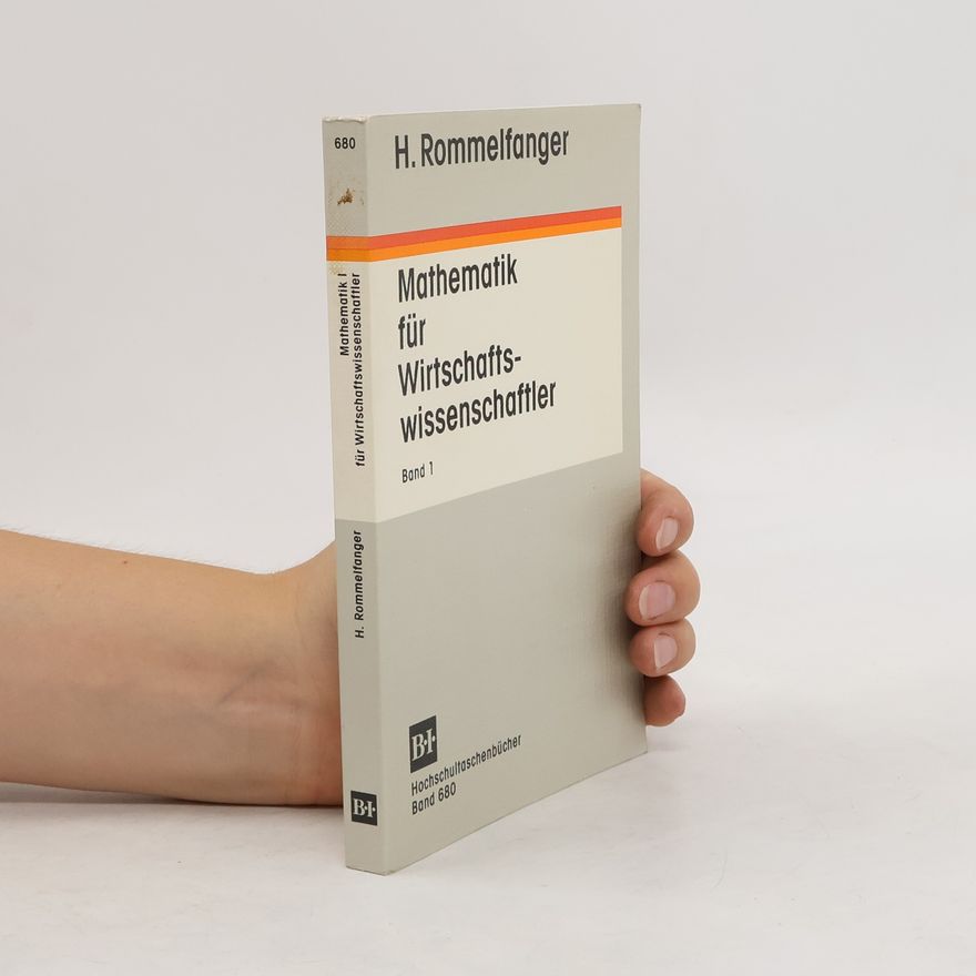 Heinrich Rommelfanger Mathematik für Wirtschaftswissenschaftler 1