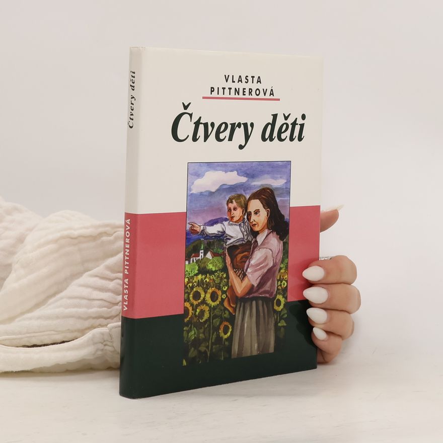 Vlasta Pittnerová Čtvery děti