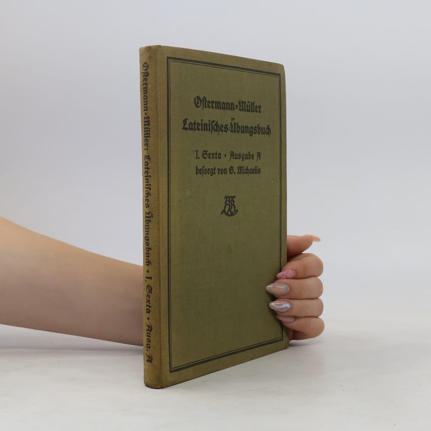 Christian E. Ostermann Christian Ostermanns Lateinisches Übungsbuch