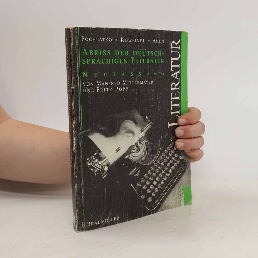 Fritz Popp Literatur. Abriss der deutschsprachigen Literatur