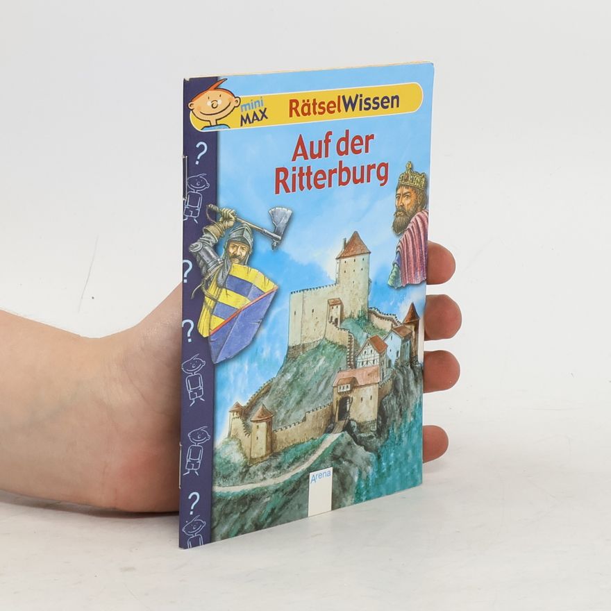 Rainer Crummenerl Auf der Ritterburg