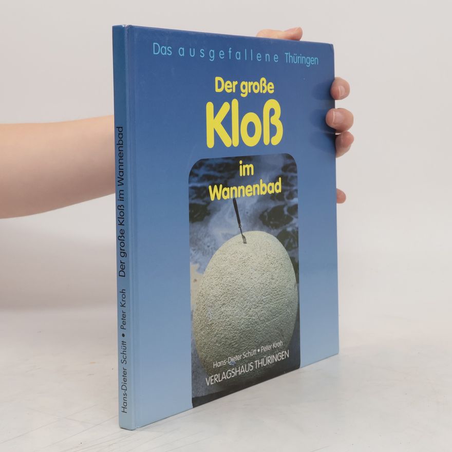 Hans-Dieter Schütt Der grosse Kloss im Wannenbad