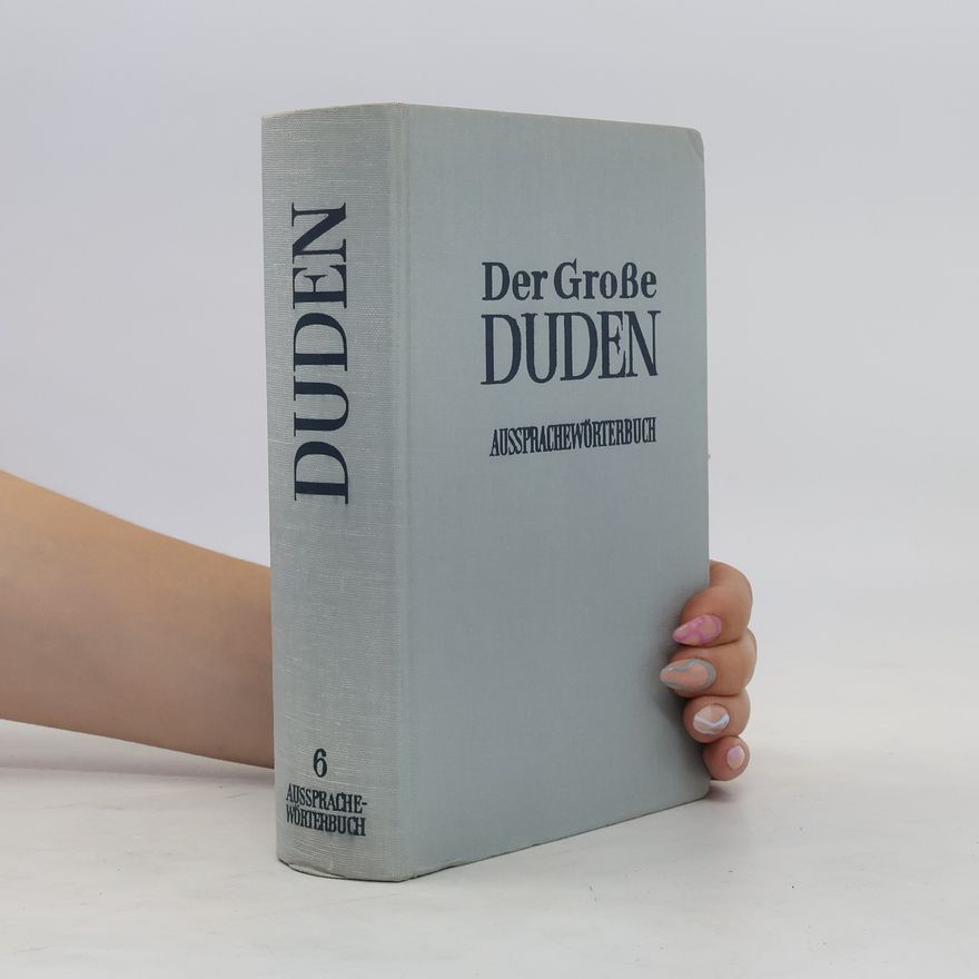 Autorenkollektiv Der große Duden 6. Aussprachewörterbuch