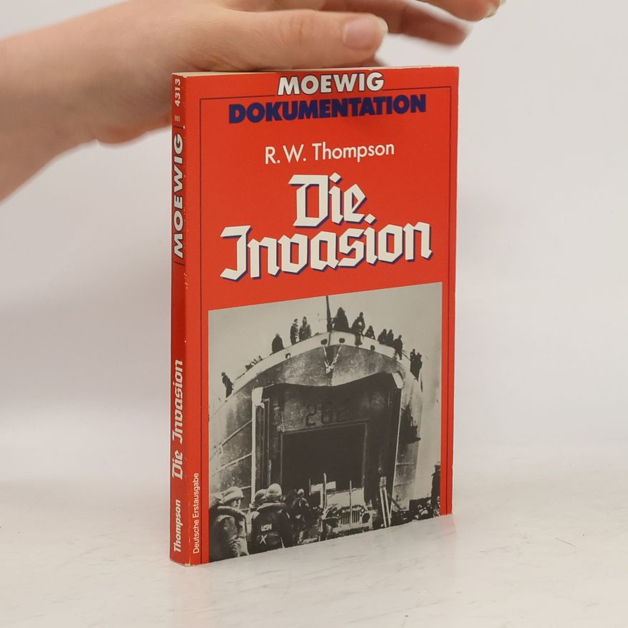 Reginald William Thompson Die Invasion