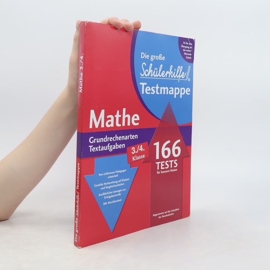 Kolektiv autorů Die große Schülerhilfe-Testmappe. Mathe 166 Tests für bessere Noten 3./4. Klasse