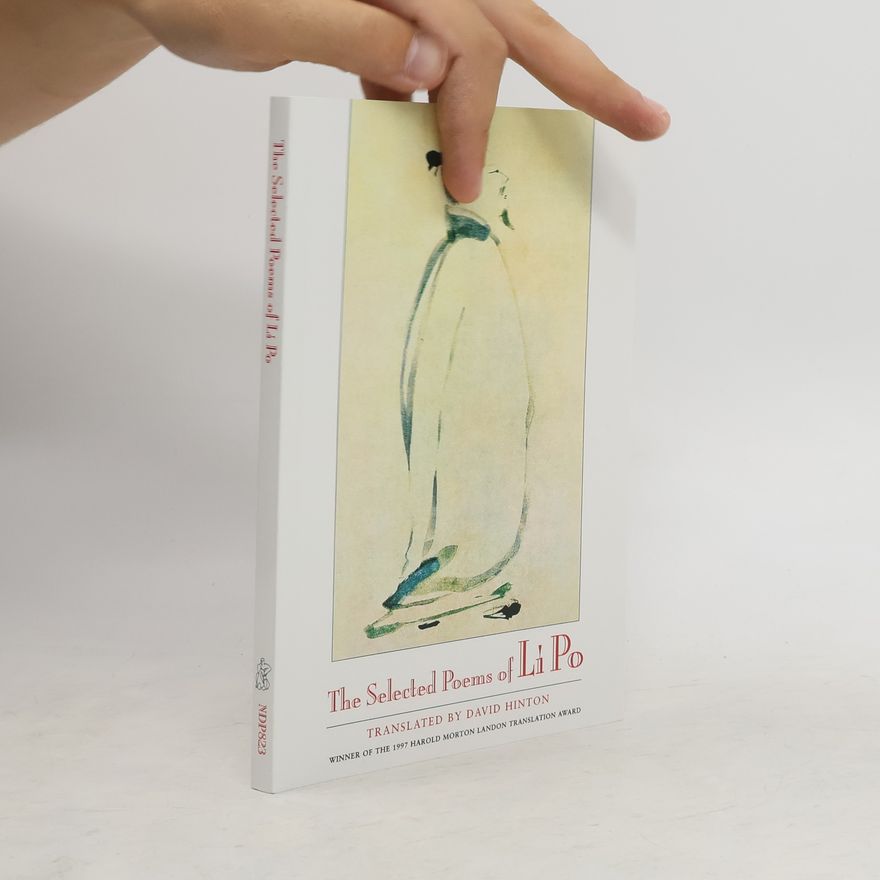 Li Tai bo The Selected Poems of Li Po
