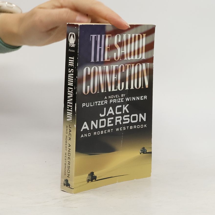 Jack Anderson The Saudi Connection