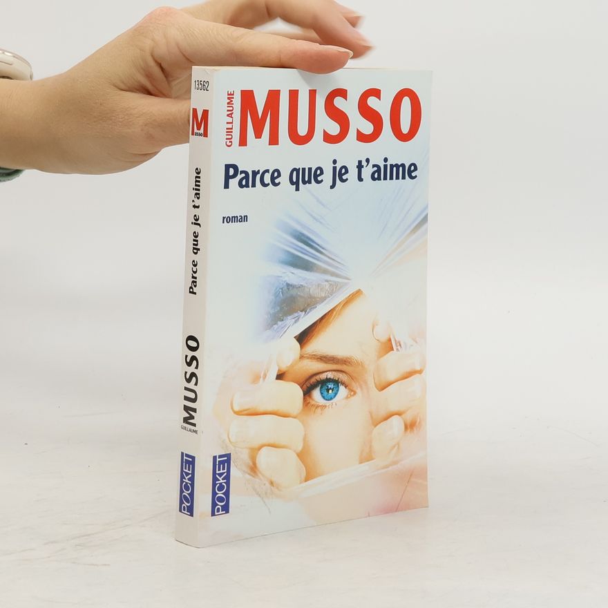 Guillaume Musso Parce que je t’aime