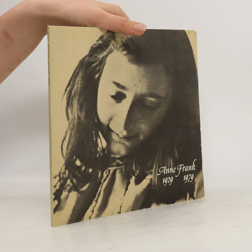 Kolektiv autorů Anne Frank 1929-1979