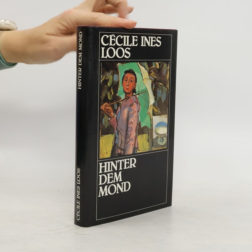 Cécile Ines Loos Hinter dem Mond
