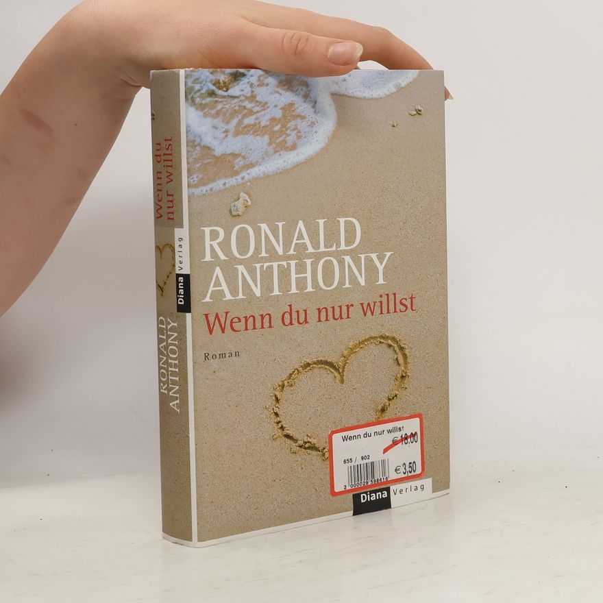 Ronald Anthony Wenn du nur willst