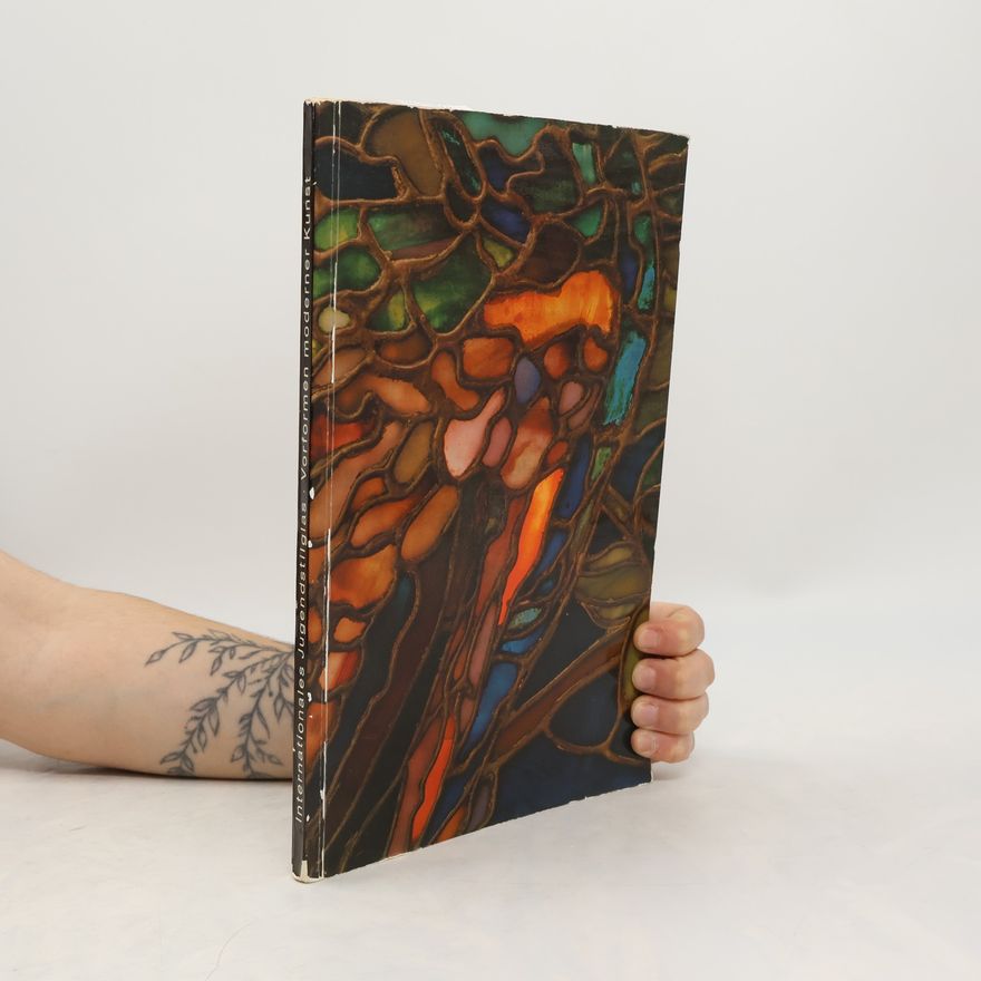 Siegfried Wichmann Internationales Jugendstilglas. Vorformen moderner Kunst