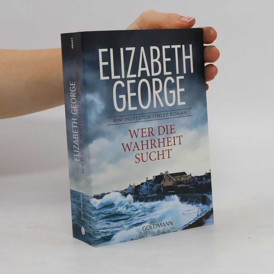 Elizabeth George Wer die Wahrheit sucht