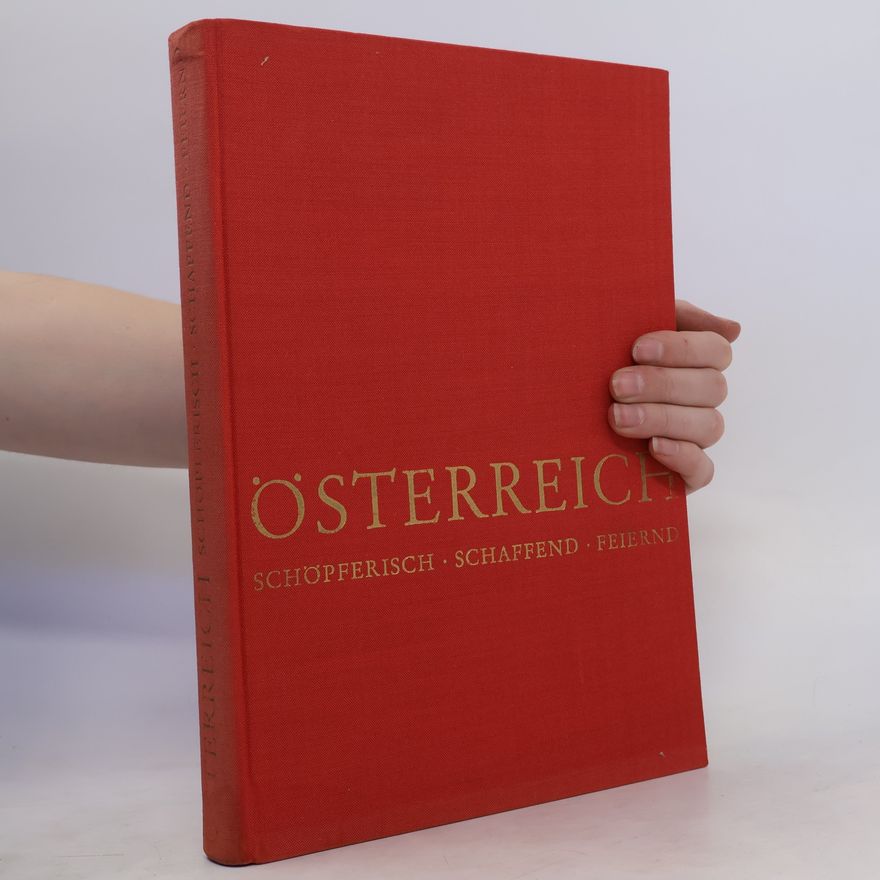 Autorenkollektiv Österreich. Schöpferisch. Schaffend. Feiernd