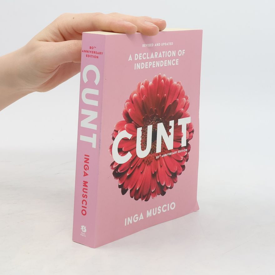 Inga Muscio Cunt: A Declaration of Independence