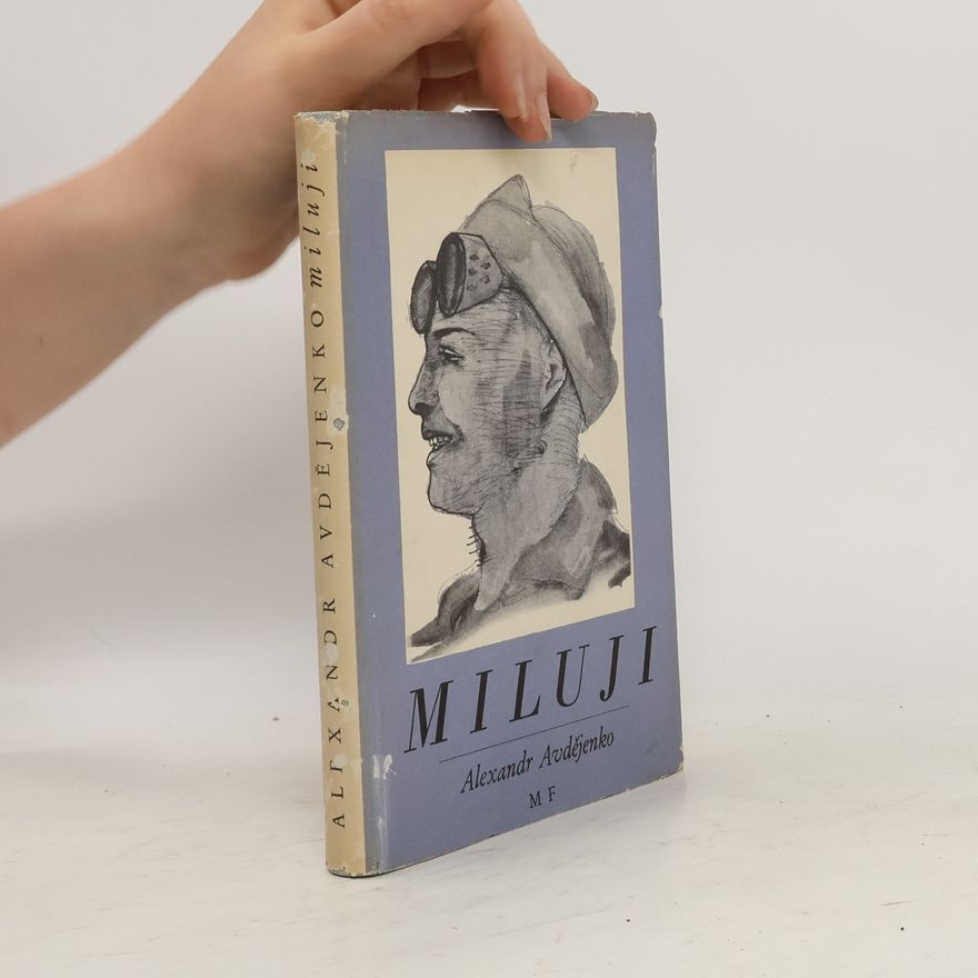 Aleksandr Ostapovič Avdejenko Miluji