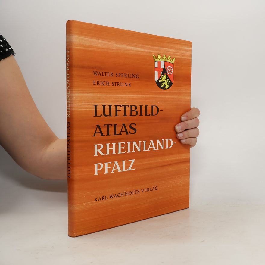 Erich Strunk Luftbildatlas Rheinland Pfalz