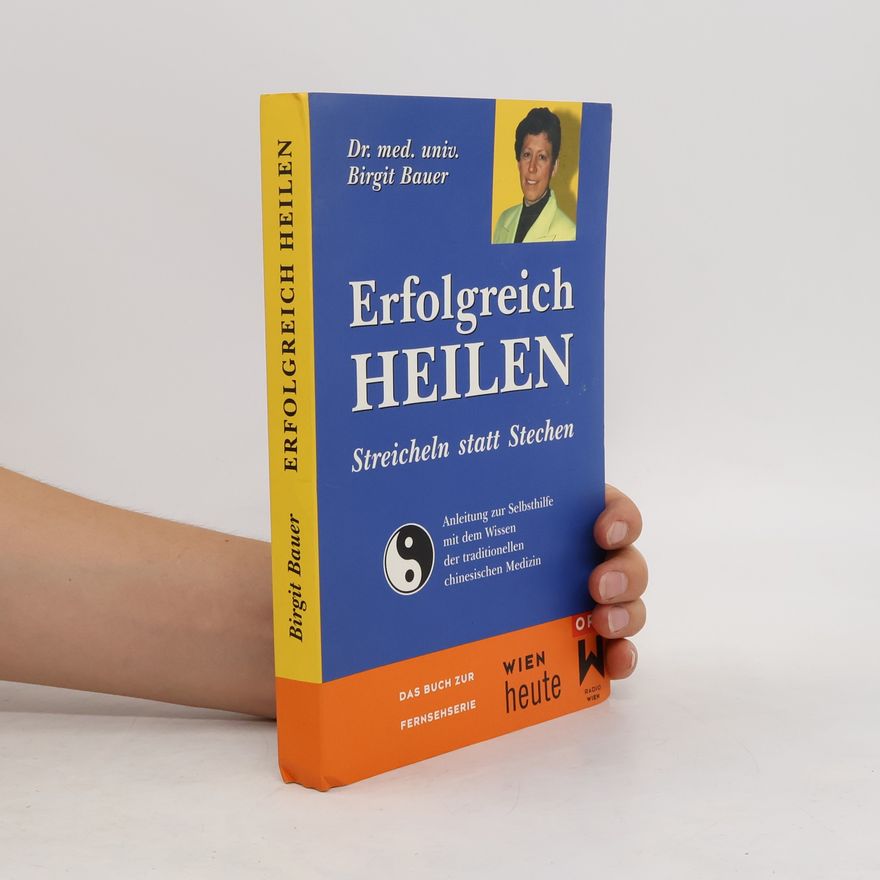 Birgit Bauer Erfolgreich Heilen