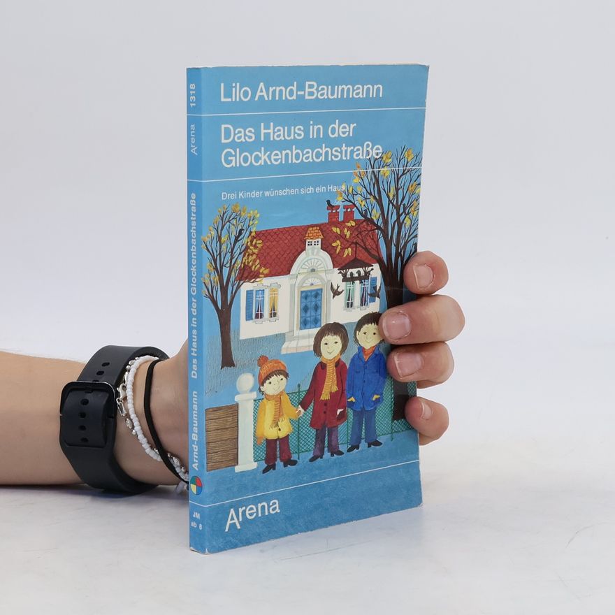 Lilo Arnd-Baumann Das Haus in der Glockenbachstrasse