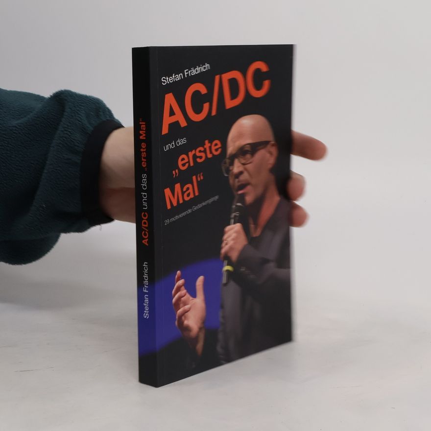 Stefan Frädrich AC/DC und das "erste Mal"