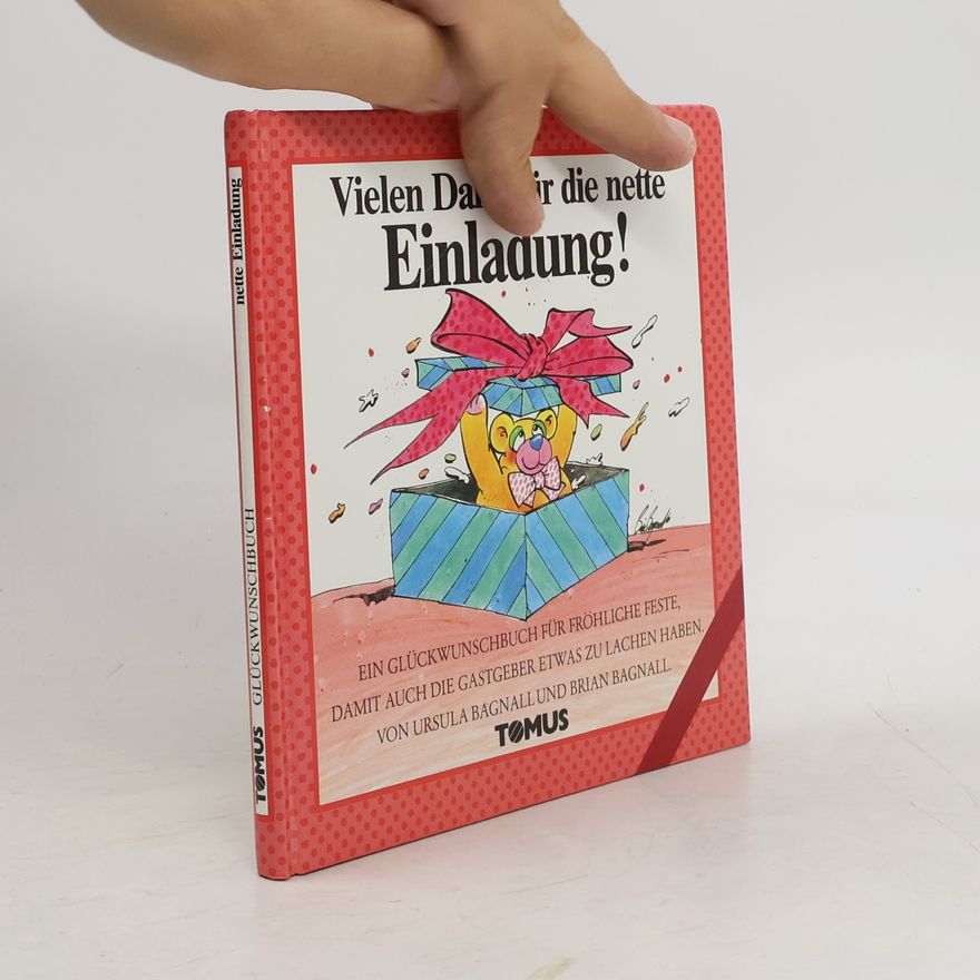 Ursula Bagnall Vielen Dank für die nette Einladung! Ein Glückwunschbuch.