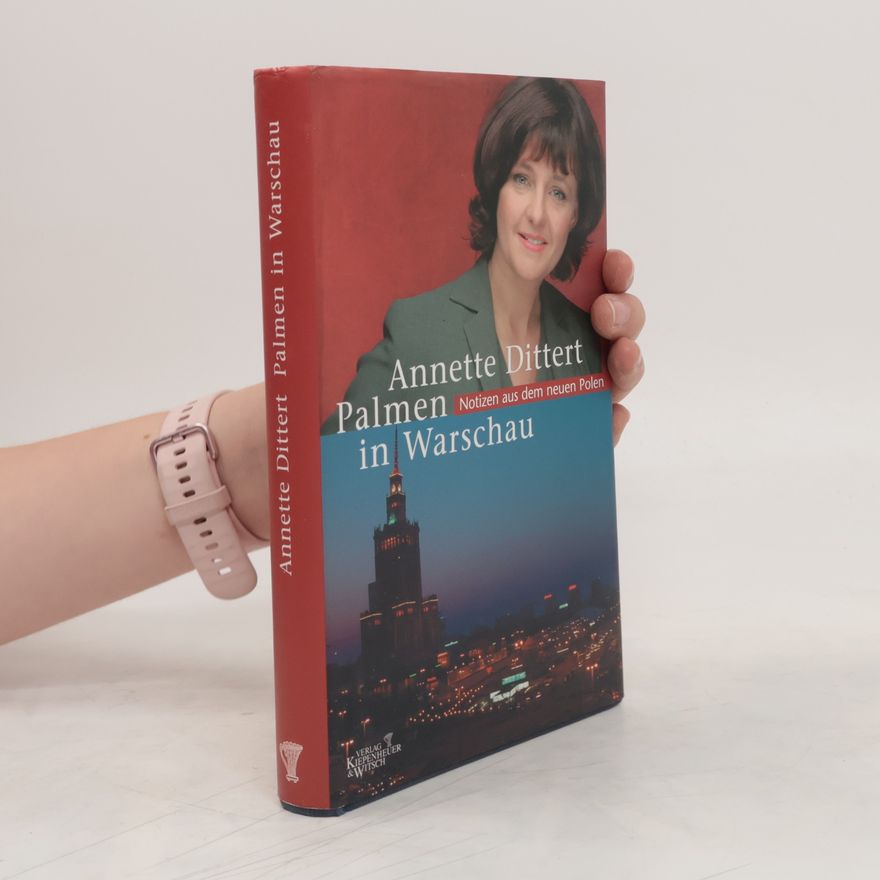 Annette Dittert Palmen in Warschau