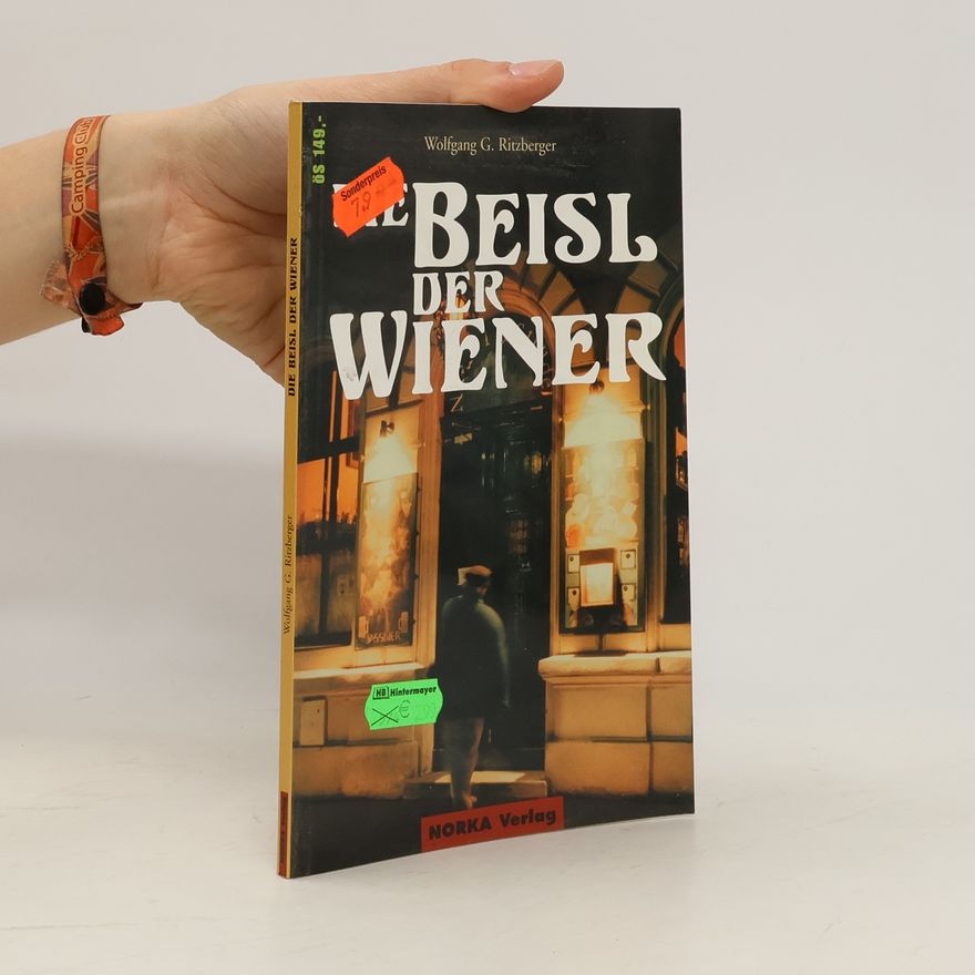 Wolfgang G. Ritzberger Die Beisl der Wiener