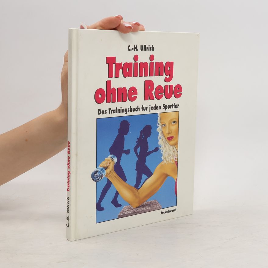 Heinz Ullrich Training ohne Reue