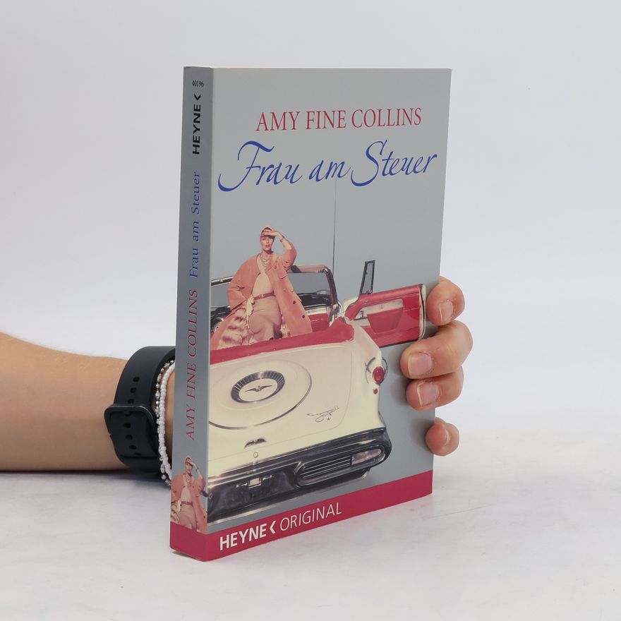 Amy Fine Collins Frau am Steuer