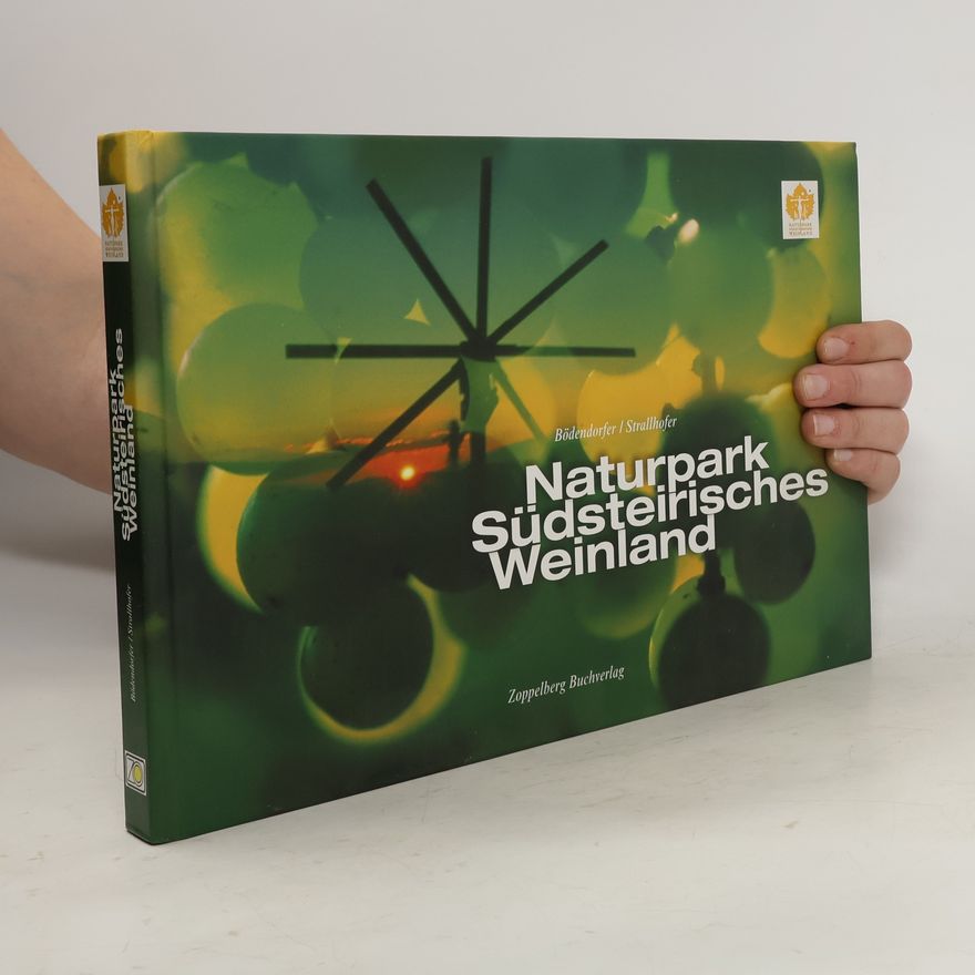 Autorenkollektiv Naturpark Südsteirisches Weinland