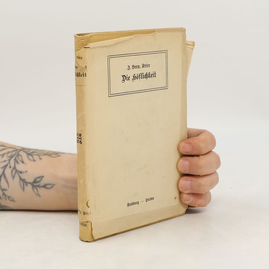 J. Bern Krier Die höflichkeit