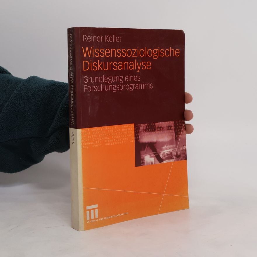 Reiner Keller Wissenssoziologische Diskursanalyse